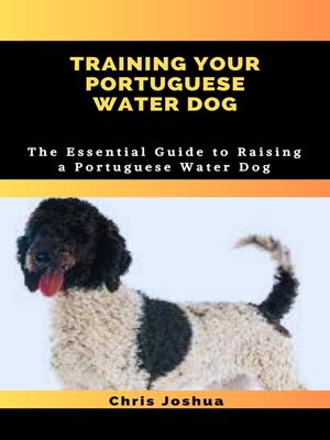 cover image of TRAINING YOUR PORTUGUESE WATER DOG